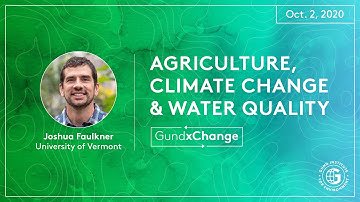 Joshua Faulkner: Agriculture, Climate Change & Water Quality