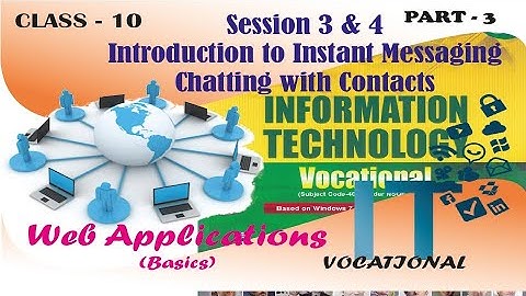 Unit-2 Web Applications | Session 3 & Session 4 IT 402 Vocational CBSE Class 10 Part-3 KIPS