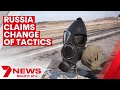 Russia says it's switching tactics in the war in Ukraine | 7NEWS