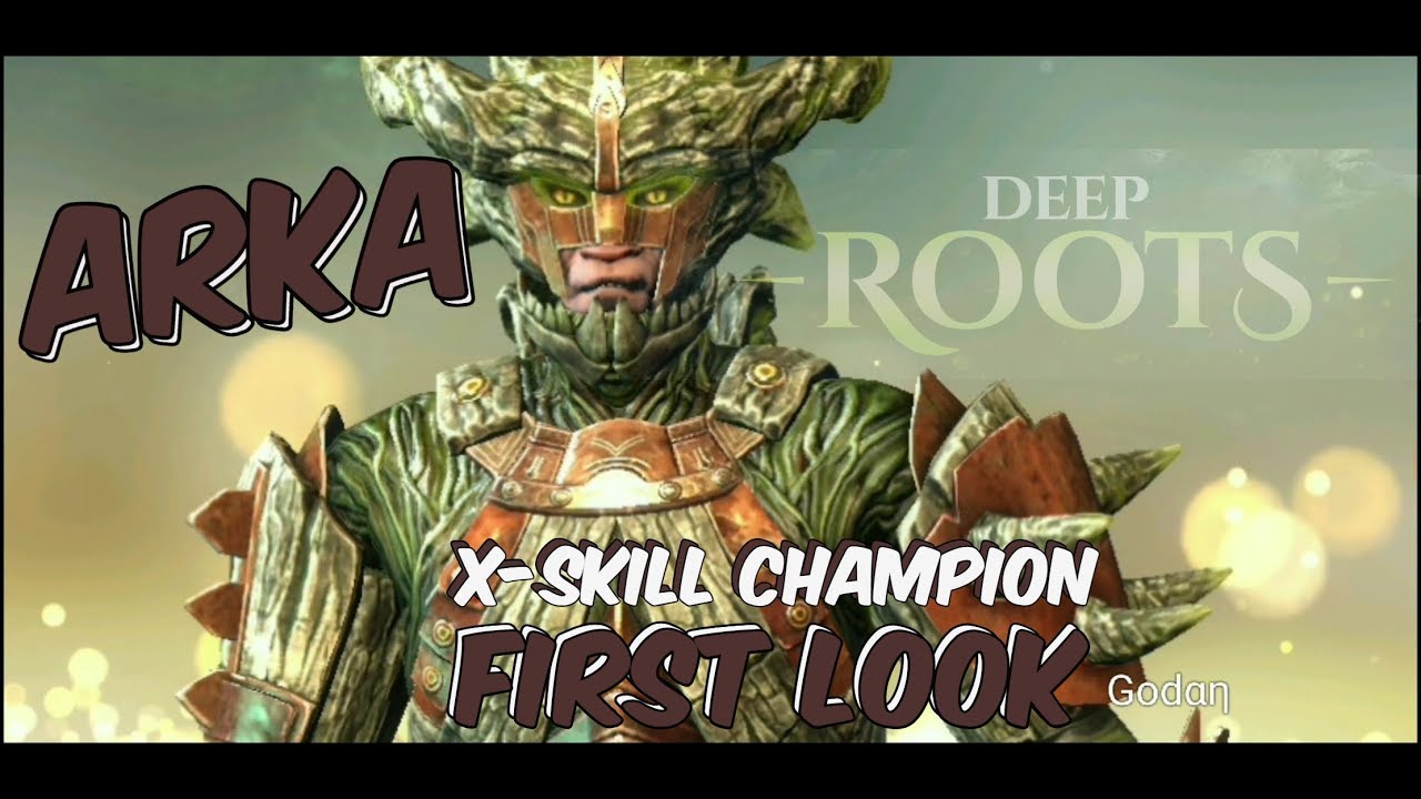 Arka X Skill Champion Deep Roots 1000 Dawn Of Titans Youtube