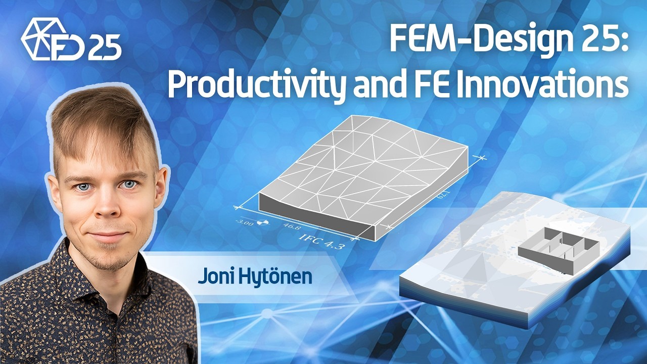 FEM-Design 25: Productivity and FE Innovations - YouTube