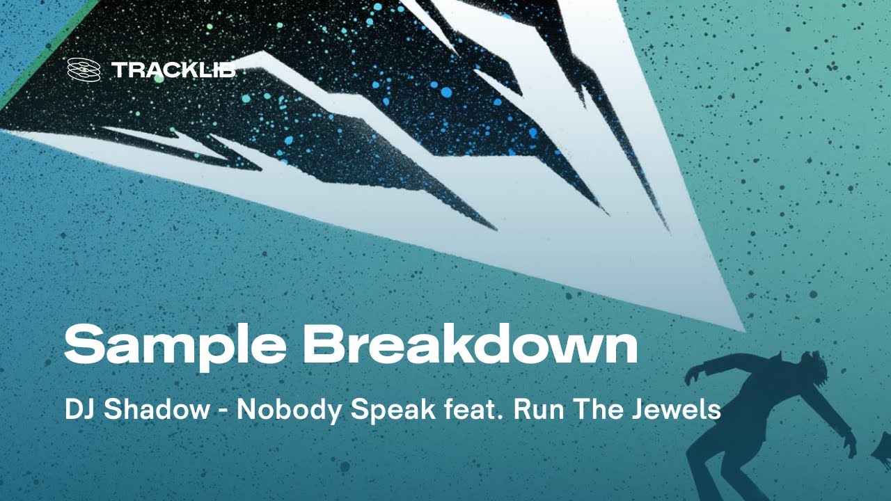 Sample Breakdown: DJ Shadow ft. Run The Jewels - Nobody Speak Sample Breakdown: DJ Shadow ft. Run The Jewels - Nobody Speak