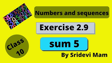 TN class 10 maths ch 2 Numbers and sequences ex 2.9 sum 5 , 10th std tamil full book syllabus