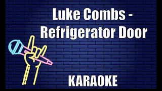Luke Combs - Refrigerator Door (Karaoke)