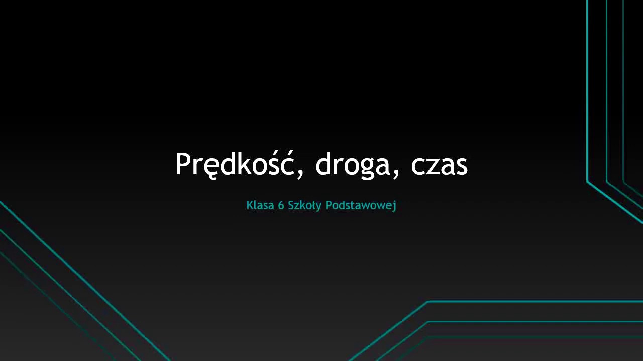 Sprawdzian Klasa 6 Predkosc Droga Czas Brainly Prędkość, droga, czas - klasa 6 SP - YouTube