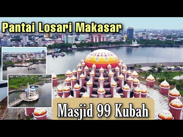 Keindahan Pantai Losari Makasar 2023 || Masjid 99 Kubah CPI Makasar class=