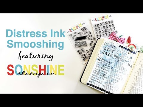 Distress Ink Smooshing featuring Sonshine Stamp Co