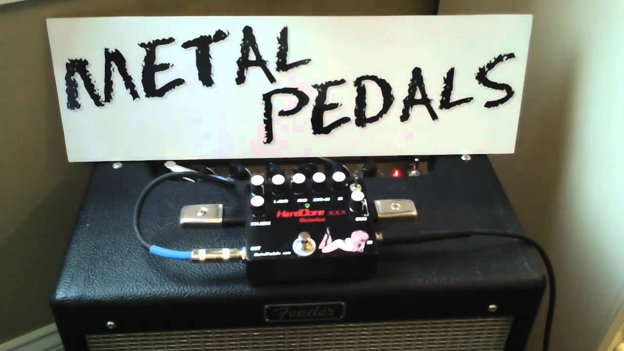 Metal Pedals Hard Core xxx distortion pedal demo hi gain pedal www