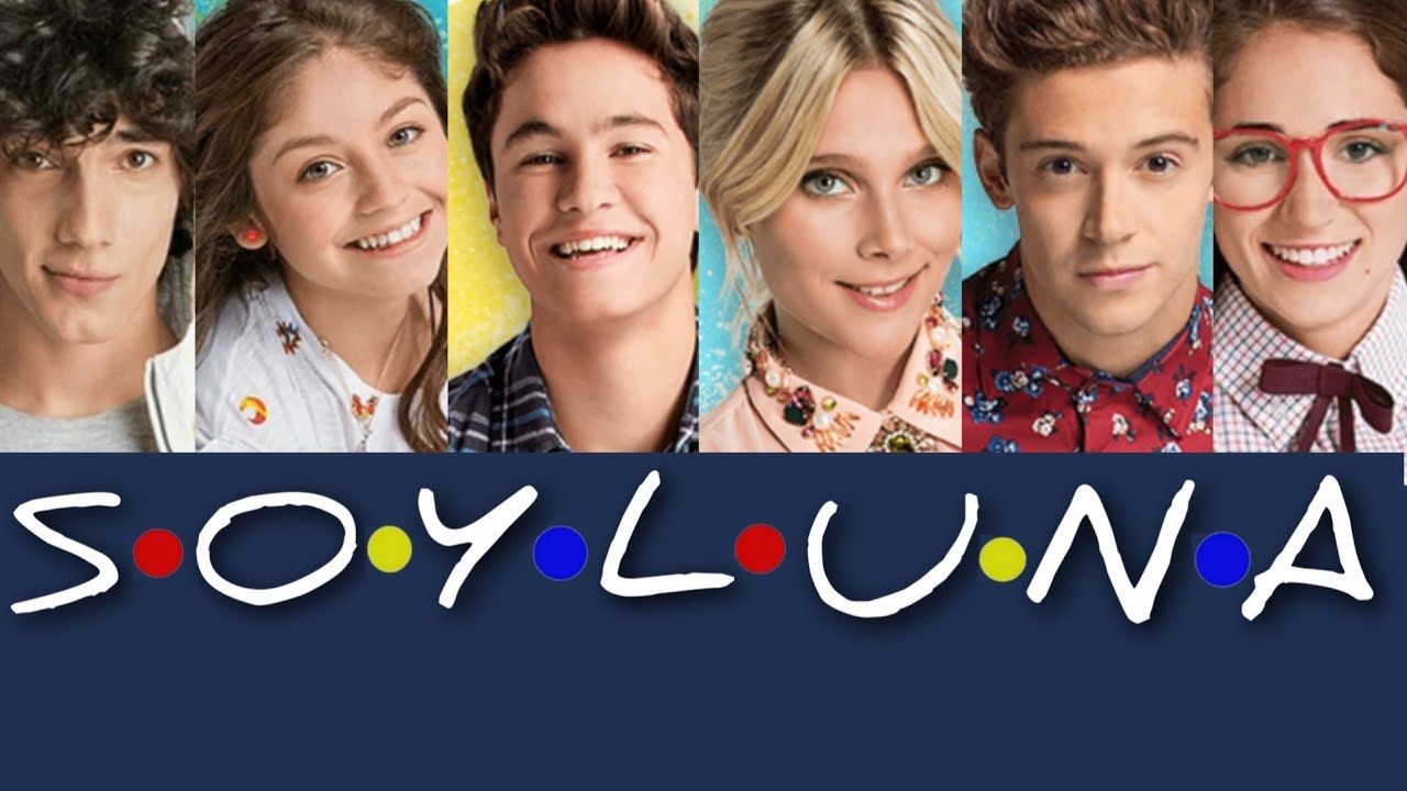 Soy luna intro/Friends style/luna sevilla♡