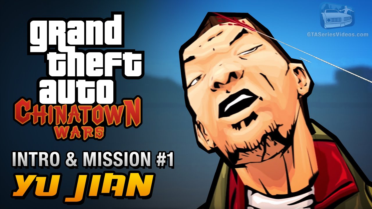 Update GTA Chinatown Wars - Intro \u0026 Mission #1 - Yu Jian