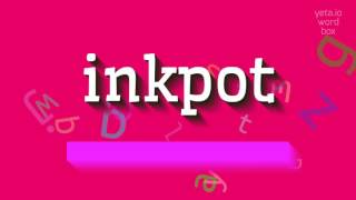 INKPOT - How to pronounce it? screenshot 2