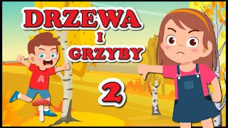 Karolek i drzewa dla dzieci 🌳 grzyby dla dzieci 🍄 Bajka dla dzieci część 2