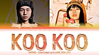 Jung Junhyuk (정준혁) - “KOO KOO (Feat. NATTY (나띠) of KISS OF LIFE” Lyrics 가사 [日本語字幕] [SMTM12]