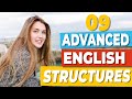 Understand what native speakers say with 9 advanced english structures