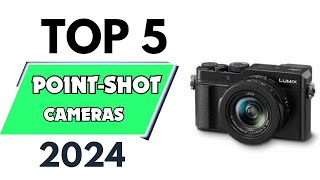 Top 5 Best Point-Shot Cameras of 2024 [don’t buy one before watching this]