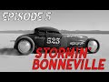 Mad Fabricators Presents: Stormin' Bonneville Episode 5