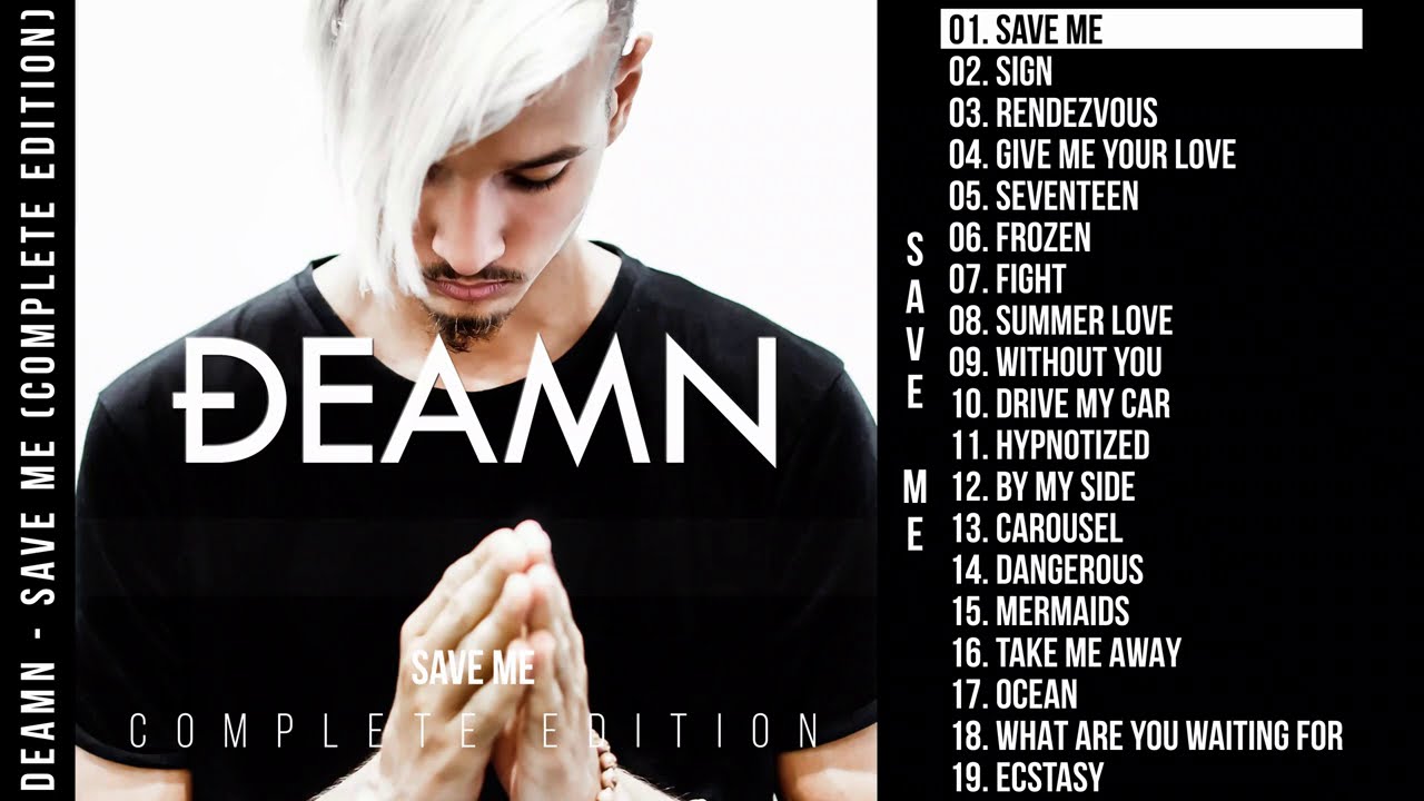 DEAMN   Save Me  1 HOUR Full Album Lyrics