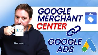 Link Google Merchant Center to Google Ads in Less than 2 Minutes