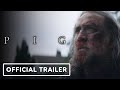 Pig - Official Trailer (2021) Nicolas Cage, Alex Wolff