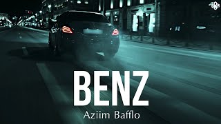 Aziim Bafflo - Benz (ПРЕМЬЕРА 2023) Resimi