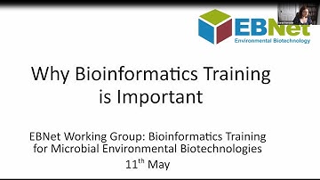 Why bioinformatics training is important: EBNet Bioinformatics Working Group webinar