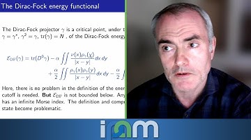 Eric Séré - The ground state of the Dirac-Fock energy for molecules and crystals - IPAM at UCLA