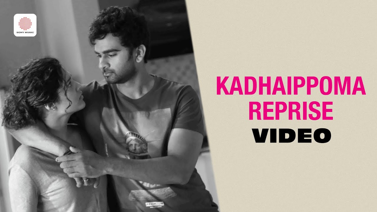 Oh My Kadavule - Kadhaippoma Reprise Video | Ashok Selvan, Ritika Singh | Leon James