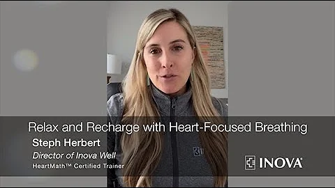 Relax and Recharge with Heart-Focused Breathing