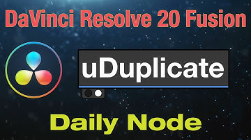 DaVinci Resolve 20 Fusion uDuplicate Node