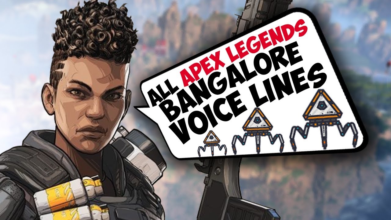 All Apex Legends Bangalore Voice Lines Apex Legends Voice Lines Youtube