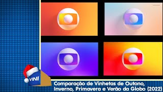 Comparação De Vinhetas De Outono, Inverno, Primavera E Verão Da Globo 2022