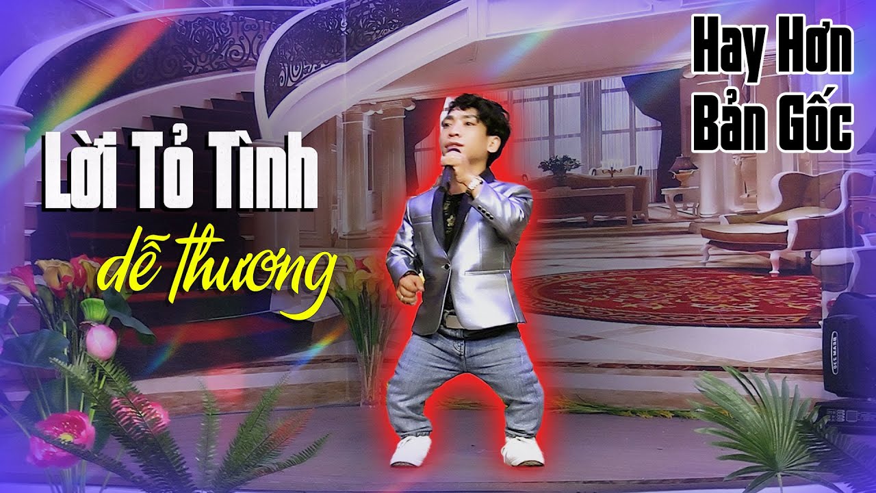 LỜI TỎ TÌNH DỄ THƯƠNG - Ca Sĩ Lùn Nhất Việt Nam Tiểu Sỹ Luân Ra Siêu Phẩm Cực Sung |Giọng Ca Cho Đời