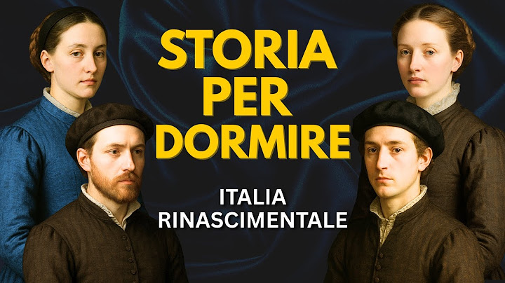 Storia Noiosa Per Dormire | Com’era Davvero La Vita nel Rinascimento? | La Verità Sconvolgente