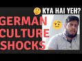 German Culture Shocks as an Indian!!