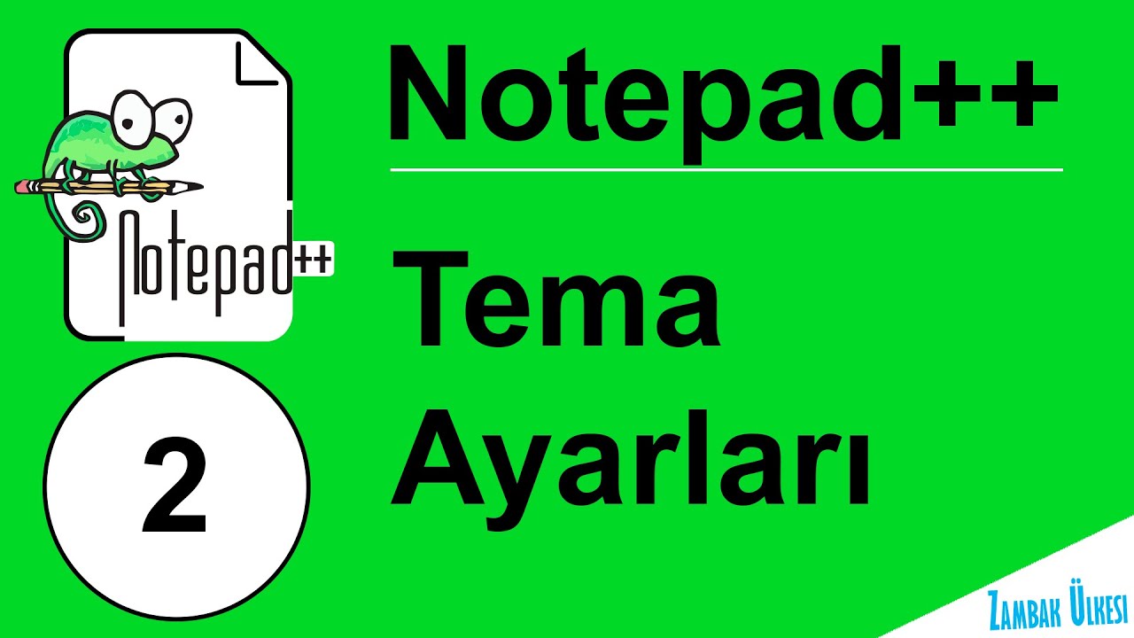 Tema Ayarları (Koyu arka plan ayarlama) - Notepad++ - YouTube