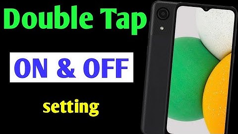 Samsung A03 double tap on off screen setting | How to enable double tap on off screen Samsung A03
