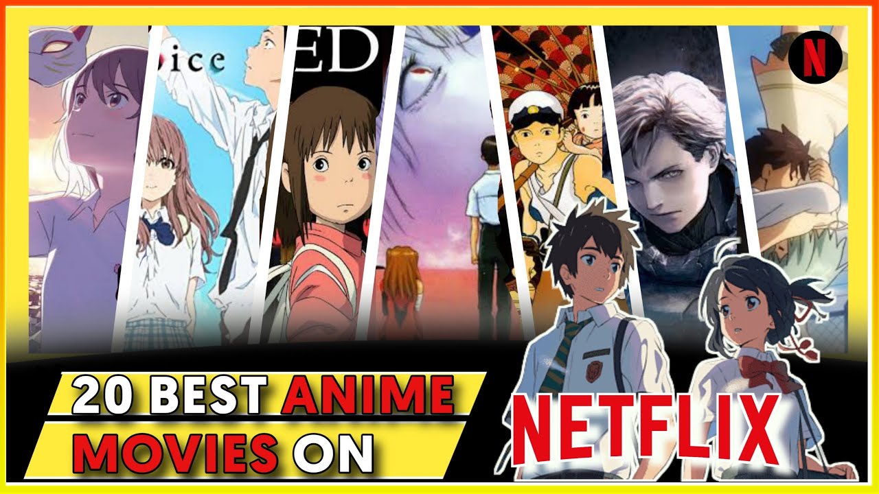 20 Best Anime Movies on Netflix (2022) | You Can Watch This Year [Anime  Movie Recommendation] - YouTube