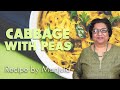 Cabbage Peas Recipe | Cabbage and Peas Stir-Fry | Cabbage and Peas Curry | Cabbage and Peas Masala