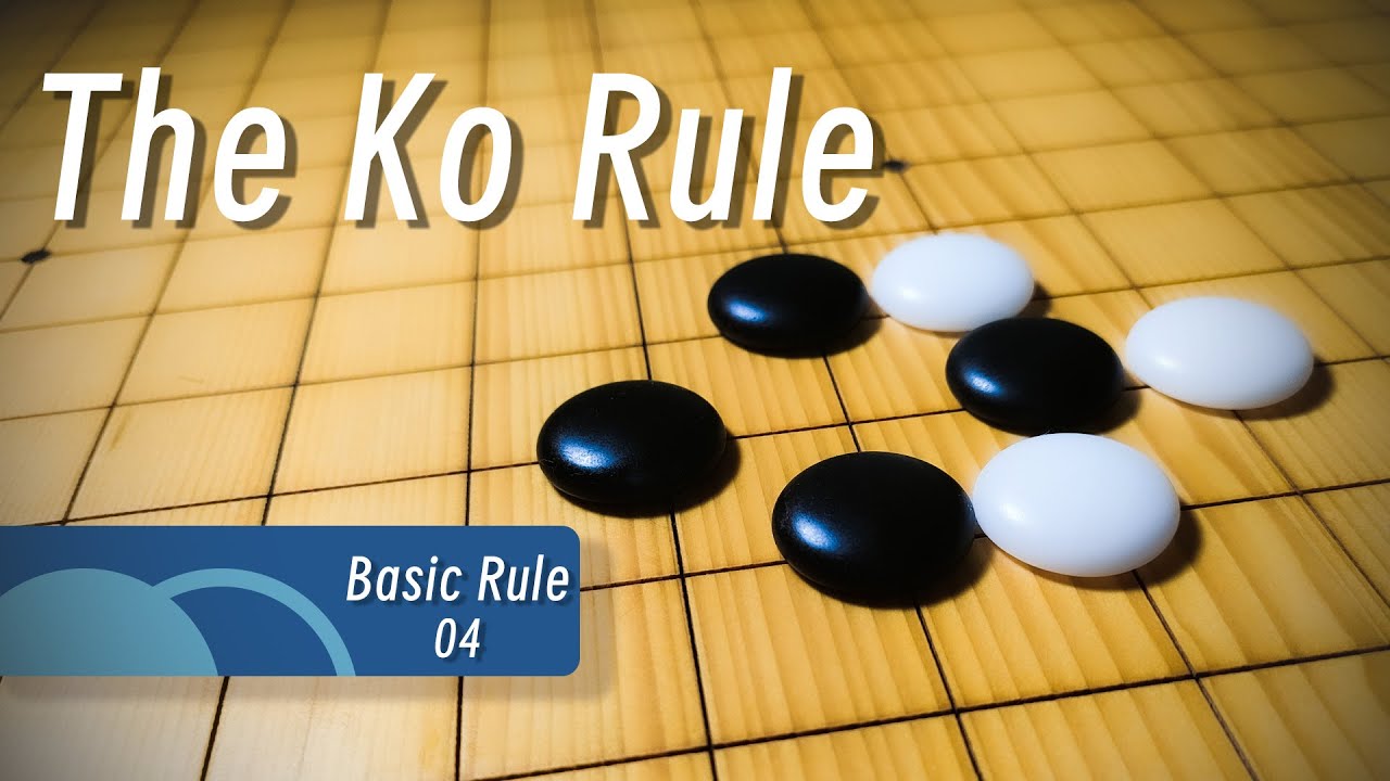 The Ko Rule 04 Basis Rule of Weiqi YouTube