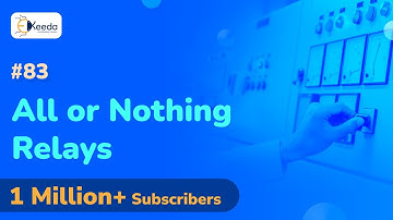 All or Nothing Relays - Introduction to Protective Relaying - Protection and Switchgear Engineering