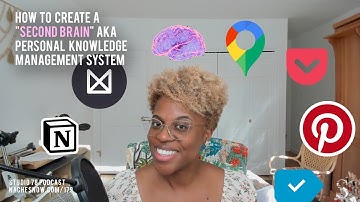 179. How to Create a Second Brain aka Personal Knowledge Management (PKM) System