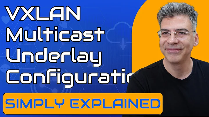 VXLAN - Multicast Underlay Configuration on Cisco Nexus Switches