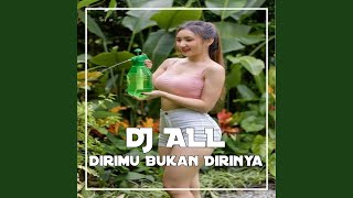 DJ Dirimu Bukan Dirinya