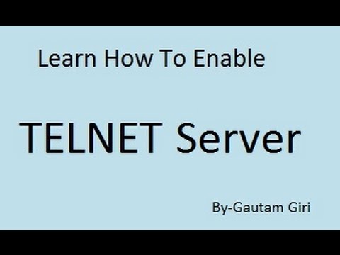 How to enable Telnet Server in Windows 7