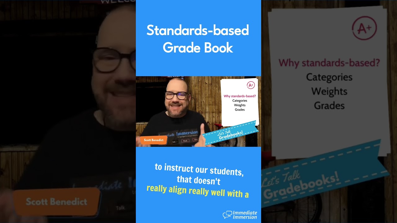 Why Do We Want a Standards-based Grade Book - Proficiency-based, Language Teaching