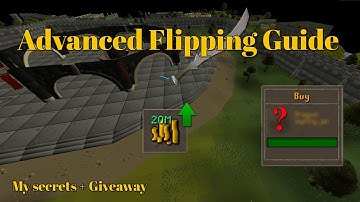 How I made 22M GP in 8 hours - Advanced Flipping Guide [OSRS]