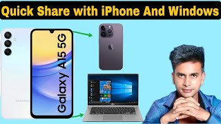 Samsung Galaxy A15 5G Quick Share iPhone And Windows