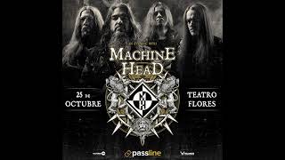 Machine Head @ El Teatro Flores, Bs As, Argentina (25/10/2023) | Full Concert - Audio Only
