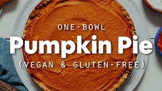 1-Bowl Pumpkin Pie (Vegan + GF) | Minimalist Baker Recipes