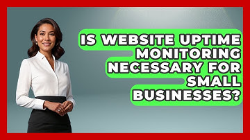 Is Website Uptime Monitoring Necessary for Small Businesses? - Domain And Hosting Gurus